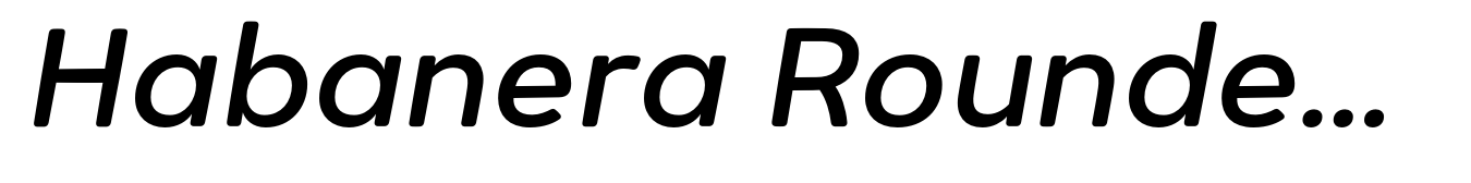 Habanera Rounded Medium Italic